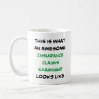 insurance claims examiner, awesome