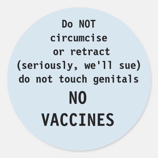 intact no circ hospital warning classic round sticker (Front)