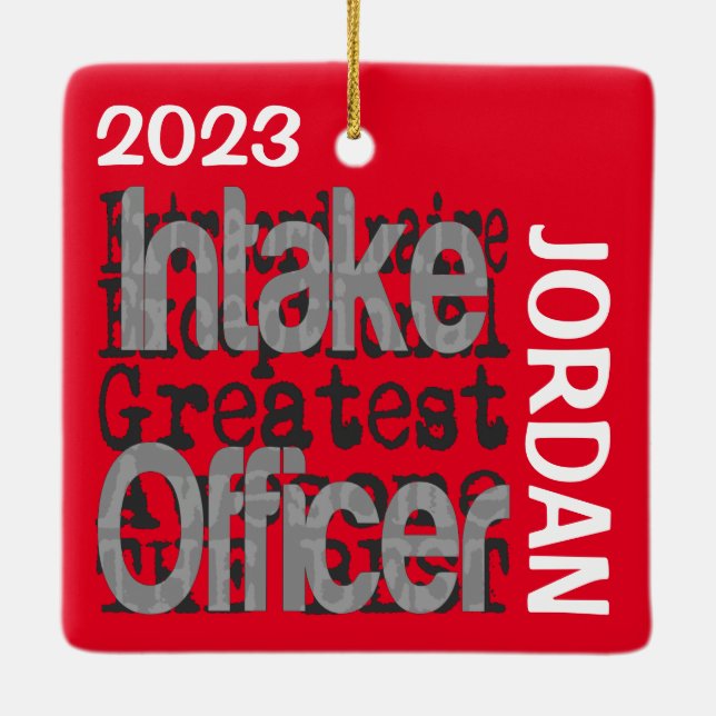 Intake Officer Extraordinaire CUSTOM Ceramic Ornament (Back)
