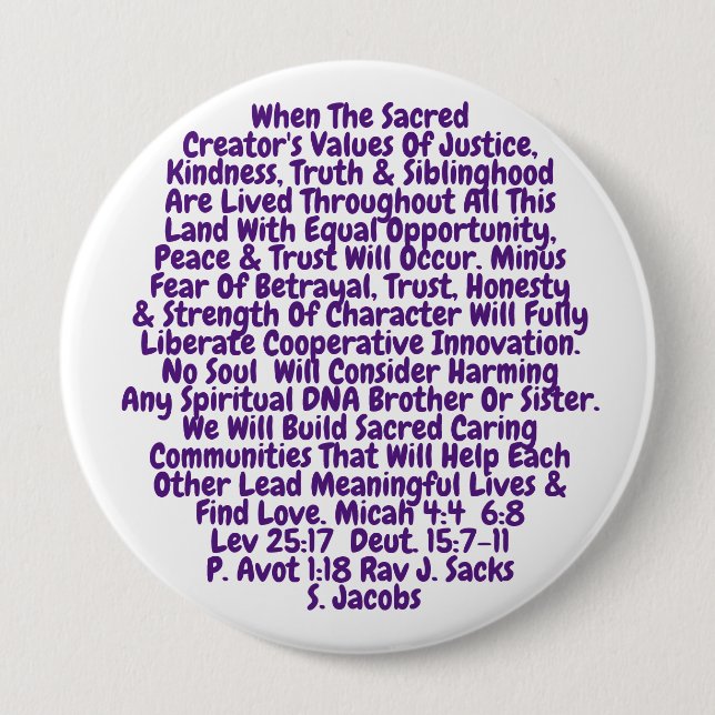 Integrated Plan for Truth, Justice,& Kindness  But 4 Inch Round Button (Front)