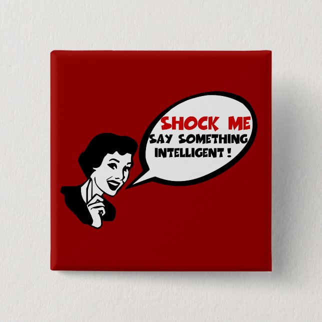 Intelligence insult 2 inch square button (Front)