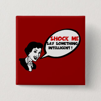 Intelligence insult 2 inch square button