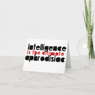 Intelligence is the Ultimate Aphrodisiac Holiday Card