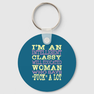 Intelligent Cly Well Educated Woman Who Says For  Keychain