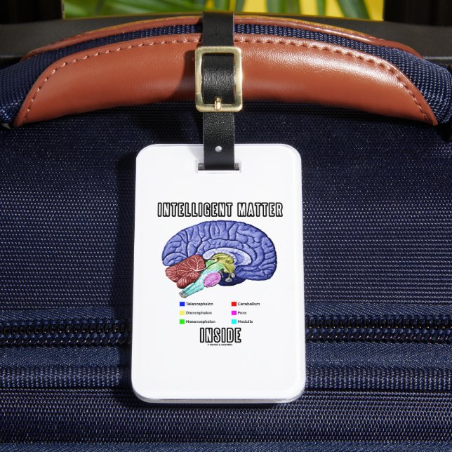 Intelligent Matter Inside (Anatomical Brain Humour Luggage Tag (Front Insitu 2)