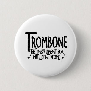Intelligent Trombone Rough Text 2 Inch Round Button