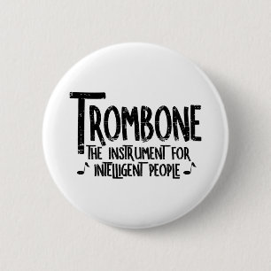 Intelligent Trombone Rough Text 2 Inch Round Button