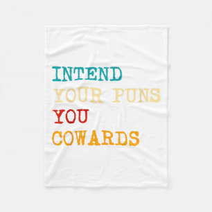 Intend Puns Cowards Quotes Retro Illustration Fleece Blanket