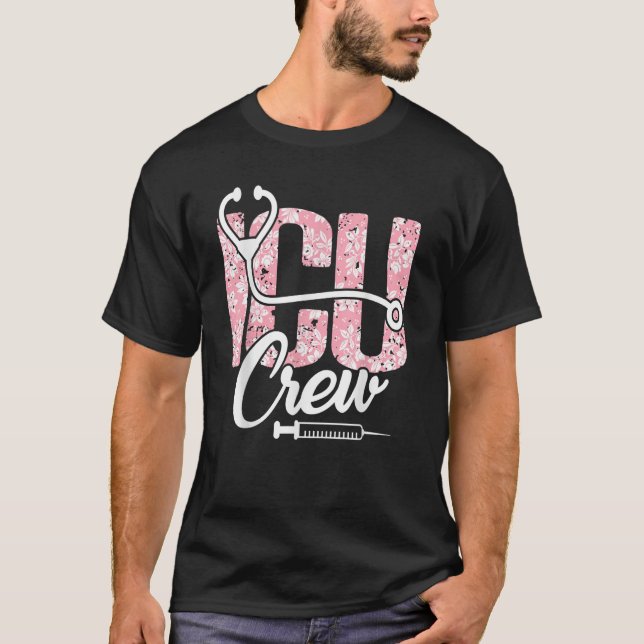 Intensive Care Unit Nurses ICU Crew T-Shirt (Front)