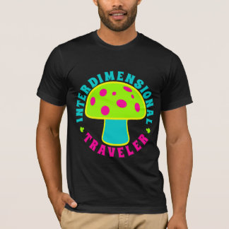 Interdimensional Traveller - Magic Mushrooms, Glow T-Shirt