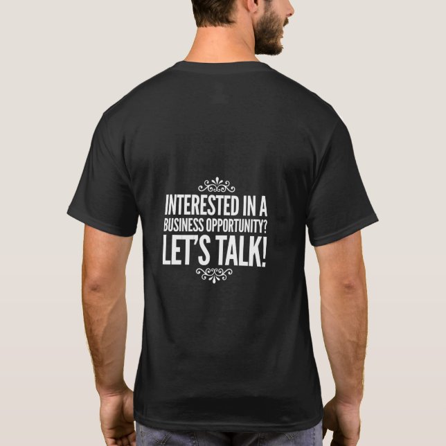 Intéressé dans un T-shirt d'opportunité (Dos)