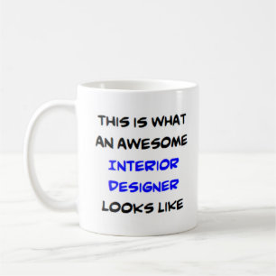 interior designer, awesome coffee mug