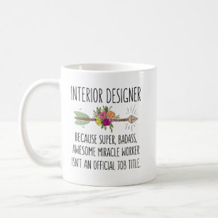 Interior Designer Home Office Decorator Gift Idea Coffee Mug