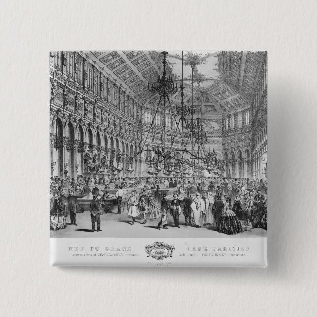 Interior of the 'Grand Cafe Parisien', Paris 2 Inch Square Button (Front)