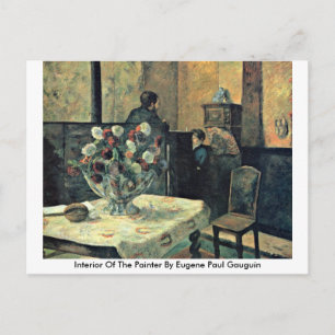 Interior Of The Painter By Eugene Paul Gauguin Postcard