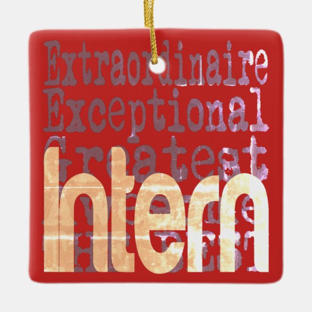 Intern Extraordinaire Ceramic Ornament (Front)