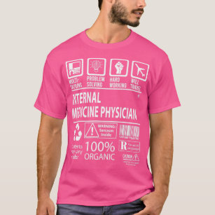 Internal Medicine Physician MultiTasking Certified T-Shirt
