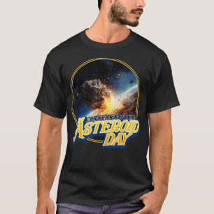 International Asteroid Day Funny Meteor Lover Astr T-Shirt