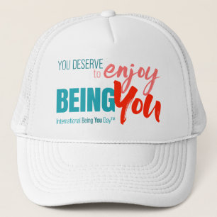 International Being You Day Quotes - Trucker Hat