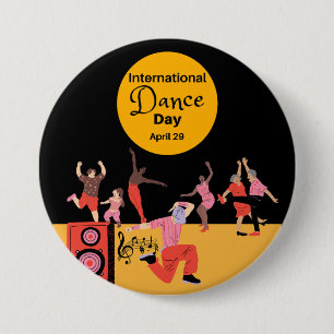 International Dance Day   World Dance Day 3 Inch Round Button