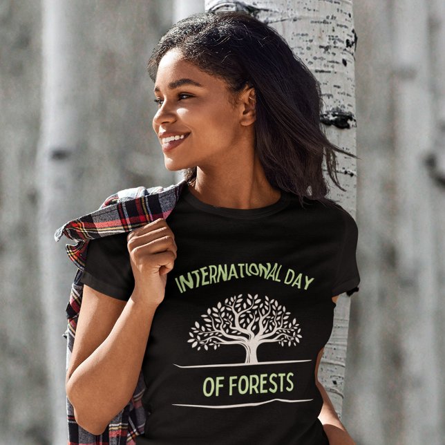 International Day of Forests T-Shirt (Creator Uploaded)