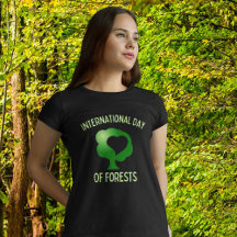 International Day of Forests T Shirt