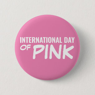 International Day of Pink 2 Inch Round Button