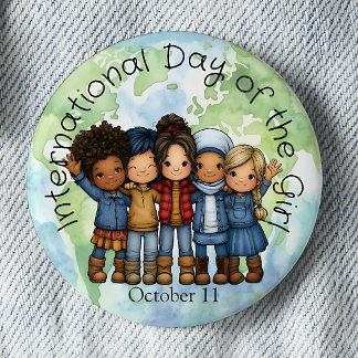 International Day of the Girl Global Pinback 2 Inch Round Button