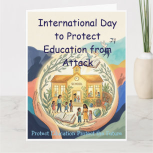 International Day to Protect Education greeting Card