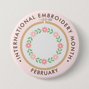 International Embroidery Month 3 Inch Round Button