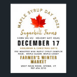 International Maple Syrup Day Promotional Poster<br><div class="desc">International Maple Syrup Day falls on December 17 every year. Use this poster as a way to maximize your visibility at local events like Christmas Fairs and local Winter Farmer's Markets.</div>