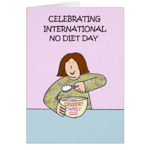 International No Diet Day  May 6th