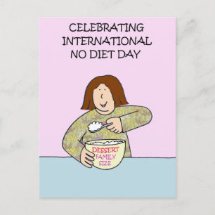 International No Diet Day - May 6th Postcard