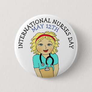 International Nurses Day May 12th 2 Inch Round Button