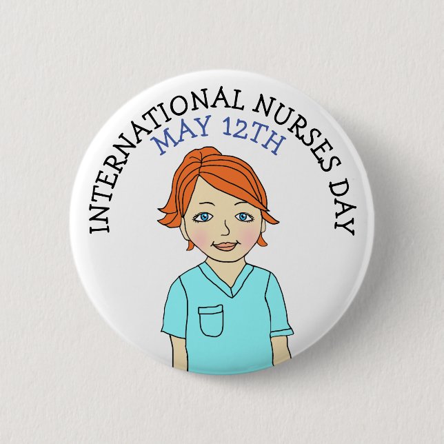 International Nurses Day May 12th 2 Inch Round Button (Front)