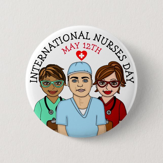 International Nurses Day May 12th   2 Inch Round Button (Front)