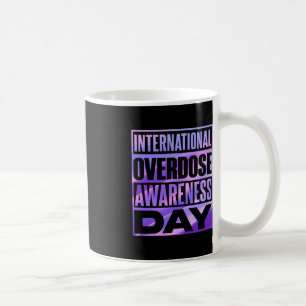 International Overdose Awareness Day 3 Coffee Mug