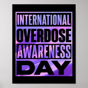 International Overdose Awareness Day 3  Poster