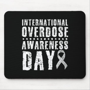 International Overdose Awareness Day I Wear Purple Mouse Pad