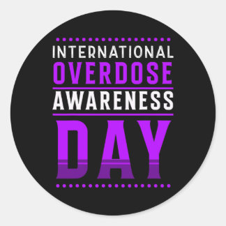 International Overdose Awareness Day - Purple 1  Classic Round Sticker