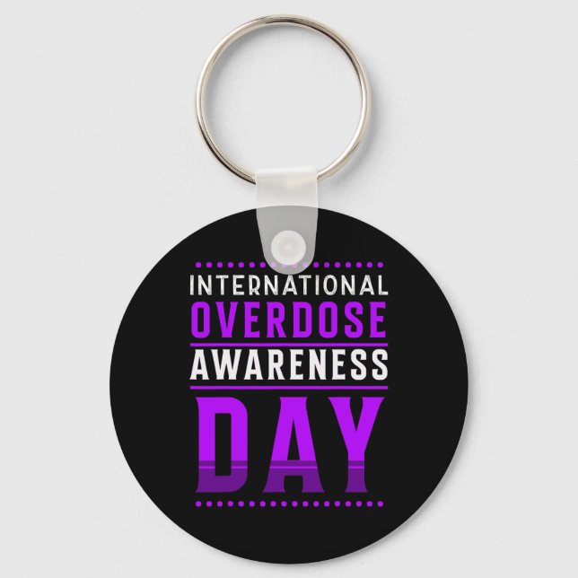 International Overdose Awareness Day - Purple 1 Keychain (Front)
