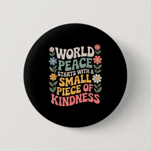 International Peace Day Insring World Kindness Day 2 Inch Round Button