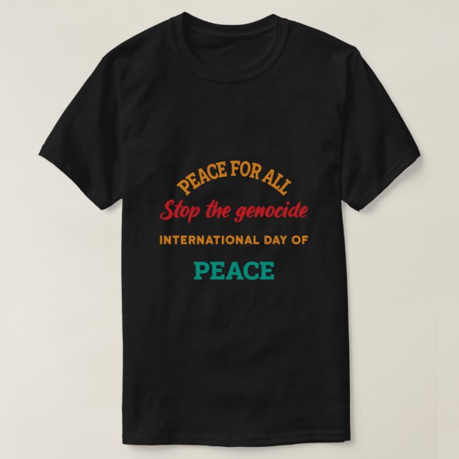 international peace day t shirt-world peace day t  T-Shirt (Design Front)