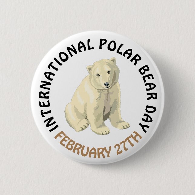 International Polar Bear Day February 27th Holiday 2 Inch Round Button (Front)