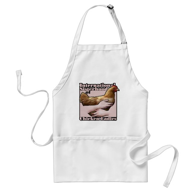 International Sisterhood of Chicken Ladies apron (Front)
