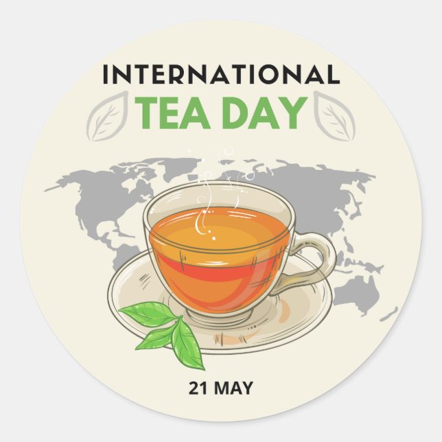 International Tea Day Classic Round Sticker (Front)
