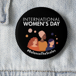 International Women’s Day 2026 Balance The Scales 2 Inch Round Button