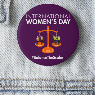 International Women’s Day 2026 Balance The Scales 2 Inch Round Button