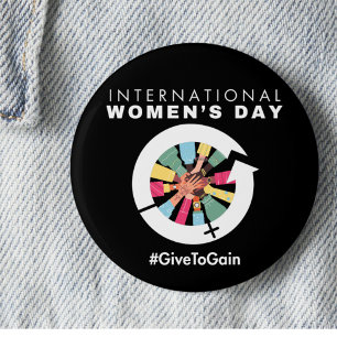 International Women’s Day 2026 Give To Gain 2 Inch Round Button