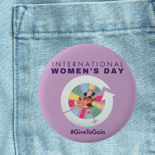 International Women’s Day 2026 Give To Gain 2 Inch Round Button